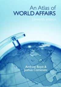 世界時事地図帳（第１１版）<br>An Atlas of World Affairs （11TH）