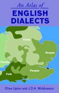 イギリス方言アトラス（第２版）<br>An Atlas of English Dialects : Region and Dialect