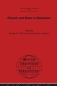World Yearbook of Education 1966 : Church and State in Education (World Yearbook of Education)