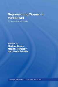 議会における女性の代表：比較研究<br>Representing Women in Parliament : A Comparative Study (Routledge Research in Comparative Politics)
