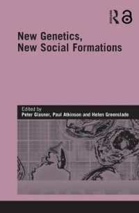 新遺伝学、新社会構造<br>New Genetics, New Social Formations (Genetics and Society)