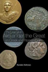 古代ギリシア・ローマの貨幣に見るアレクサンダー大王伝説<br>The Legend of Alexander the Great on Greek and Roman Coins