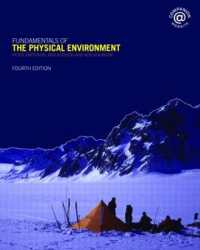 Fundamentals of the Physical Environment : Fourth Edition （4TH）