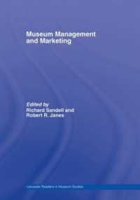 博物館マネジメント＆マーケティング<br>Museum Management and Marketing (Leicester Readers in Museum Studies)