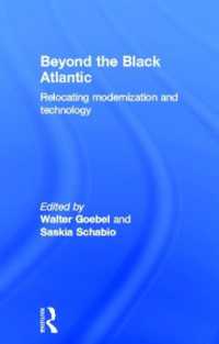 Beyond the Black Atlantic : Relocating Modernization and Technology