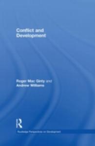 紛争と開発<br>Conflict and Development (Routledge Perspectives on Development)
