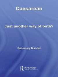 帝王切開：批判的考察<br>Caesarean : Just Another Way of Birth?