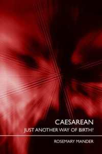 帝王切開：批判的考察<br>Caesarean : Just Another Way of Birth?