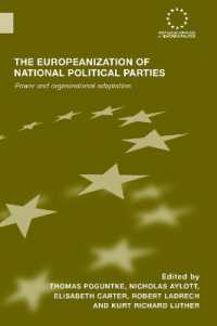 各国政党のＥＵ化<br>The Europeanization of National Political Parties : Power and Organizational Adaptation (Routledge Advances in European Politics)
