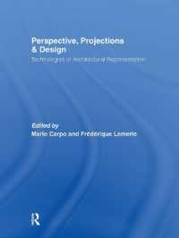 Perspective, Projections and Design : Technologies of Architectural Representation