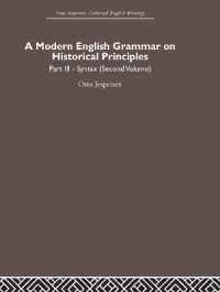 イェスペルセン英語著作集　第8巻：『歴史的原理による近代英文法』（全7巻）第3巻：統語論（その2）<br>A Modern English Grammar on Historical Principles : Volume 3 (Otto Jespersen)