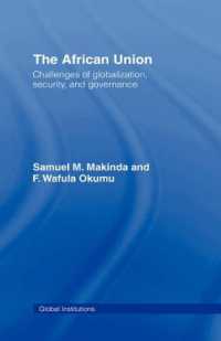 アフリカ連合（ＡＵ）：過去と未来に見るガバナンスの課題<br>African Union : Challenges of Globalization, Security, and Governance (Global Institutions)