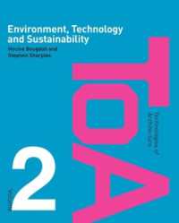 Environment, Technology and Sustainability (Technologies of Architecture)