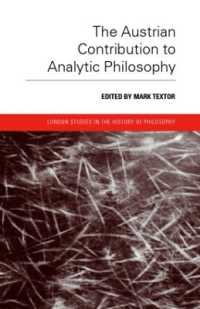 分析哲学へのオーストリアの貢献<br>The Austrian Contribution to Analytic Philosophy (London Studies in the History of Philosophy)