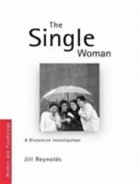 独身女性<br>The Single Woman : A Discursive Investigation (Women and Psychology)