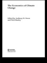地球温暖化の経済学<br>The Economics of Climate Change (Routledge Explorations in Environmental Economics)