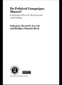 Do Political Campaigns Matter? : Campaign Effects in Elections and Referendums (Routledge/ecpr Studies in European Political Science)