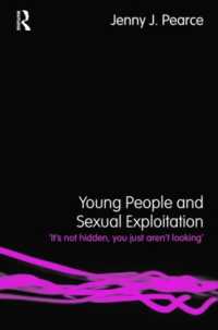 青少年の性的搾取とその対応<br>Young People and Sexual Exploitation : 'It's Not Hidden, You Just Aren't Looking'