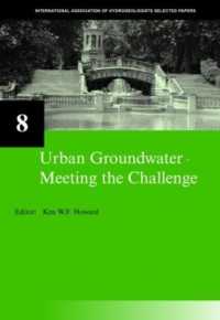 Urban Groundwater, Meeting the Challenge : IAH Selected Papers on Hydrogeology 8 (Iah - Selected Papers on Hydrogeology)