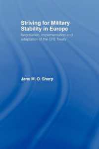 Striving for Military Stability in Europe : Negotiation, Implementation and Adaptation of the CFE Treaty (Contemporary Security Studies)