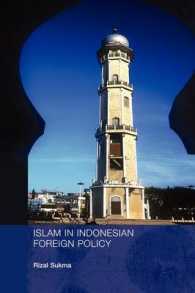 Islam in Indonesian Foreign Policy (Politics in Asia)