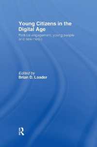 デジタル時代の若者と政治参加<br>Young Citizens in the Digital Age : Political Engagement, Young People and New Media