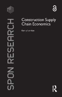 建設サプライチェーンの経済学<br>Construction Supply Chain Economics (Spon Research)
