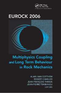 Eurock 2006: Multiphysics Coupling and Long Term Behaviour in Rock Mechanics : Proceedings of the International Symposium of the International Society for Rock Mechanics, Eurock 2006, Liege, Belgium, 9-12 May 2006