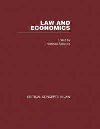 法と経済学：法の重要概念（全５巻）<br>Law and Economics (Critical Concepts in Law)