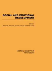 社会・情動発達：心理学の重要概念（全４巻）<br>Social and Emotional Development (Critical Concepts in Psychology)