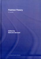 ファッション理論読本<br>Fashion Theory : A Reader (Routledge Student Readers)