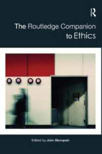 ラウトレッジ版　倫理学必携<br>The Routledge Companion to Ethics (Routledge Philosophy Companions)