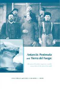 Antarctic Peninsula & Tierra del Fuego: 100 years of Swedish-Argentine scientific cooperation at the end of the world : Proceedings of 'Otto Nordensjold's Antarctic Expedition of 1901-1903 and Swedish Scientists in Patagonia: A Symposium', Buenos Air