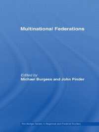 多民族連邦国家<br>Multinational Federations (Routledge Studies in Federalism and Decentralization)