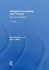 Individual Counseling and Therapy : Skills and Techniques （3RD）