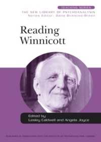 ウィニコットを読む<br>Reading Winnicott (New Library of Psychoanalysis Teaching Series)