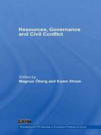 ガバナンス、資源と内戦<br>Resources, Governance and Civil Conflict (Routledge/ecpr Studies in European Political Science)