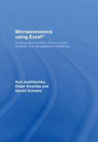 Excelを用いたミクロ経済分析<br>Microeconomics using Excel : Integrating Economic Theory, Policy Analysis and Spreadsheet Modelling