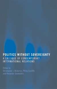 主権無き政治：現代国際関係論批評<br>Politics without Sovereignty : A Critique of Contemporary International Relations