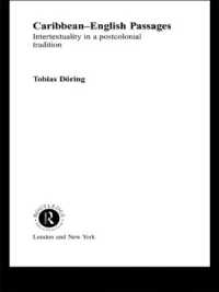 Caribbean-English Passages : Intertexuality in a Postcolonial Tradition (Routledge Research in Postcolonial Literatures)