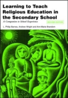 中等学校における宗教教育（第２版）<br>Learning to Teach Religious Education in the Secondary School : A Companion to School Experience （2ND）