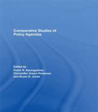 政策課題の比較研究<br>Comparative Studies of Policy Agendas (Journal of European Public Policy Series)