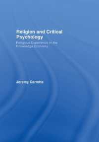 批判的宗教心理学<br>Religion and Critical Psychology : Religious Experience in the Knowledge Economy