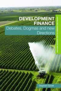 開発金融：論争、学説と新たな方向性<br>Development Finance (Routledge Textbooks in Development Economics)