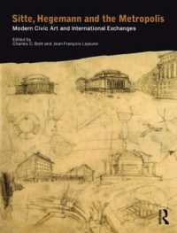 Sitte, Hegemann and the Metropolis : Modern Civic Art and International Exchanges