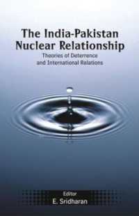 インド―パキスタンの核関係：抑止理論と国際関係論<br>The India-Pakistan Nuclear Relationship : Theories of Deterrence and International Relations