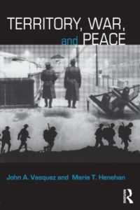 領土、戦争と平和<br>Territory, War, and Peace (Contemporary Security Studies)