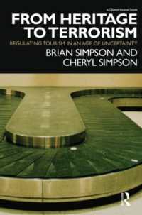 ツーリズムの法規制<br>From Heritage to Terrorism : Regulating Tourism in an Age of Uncertainty