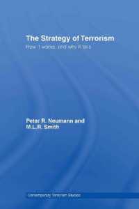 テロリズムと戦略：理論分析<br>The Strategy of Terrorism : How it Works, and Why it Fails (Contemporary Terrorism Studies)