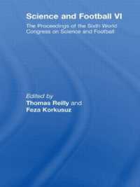 Science and Football VI : The Proceedings of the Sixth World Congress on Science and Football